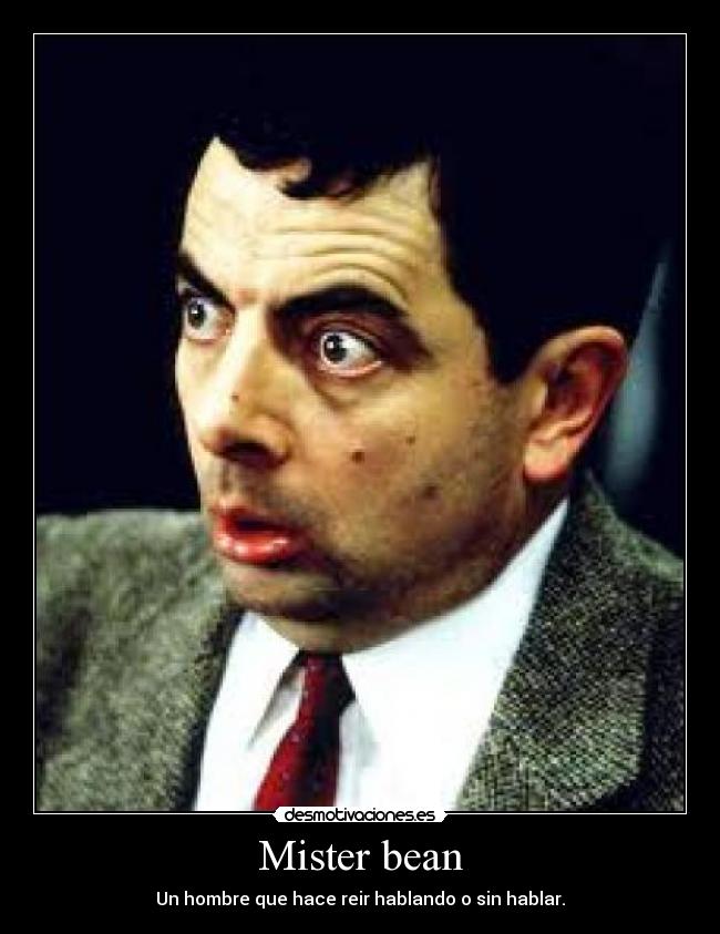 carteles mister bean desmotivaciones