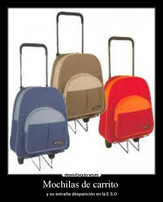 Mochilas de carrito  - y su extraña desparición en la E.S.O