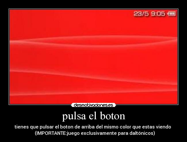 pulsa el boton -