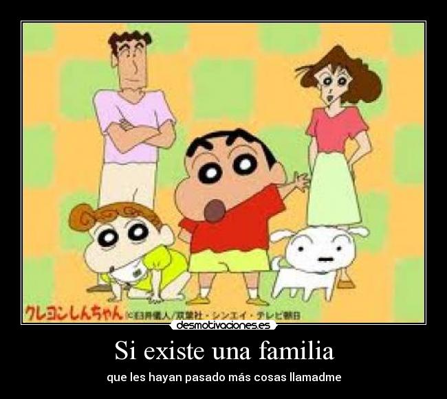 Si existe una familia - 