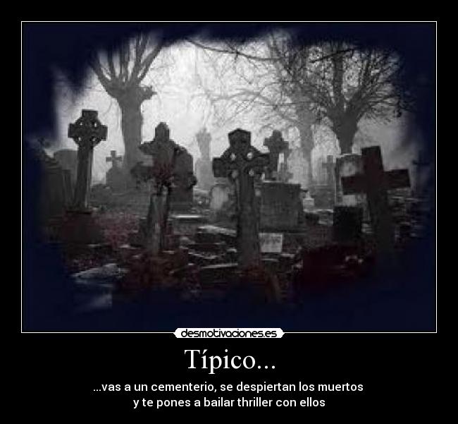 Típico... -