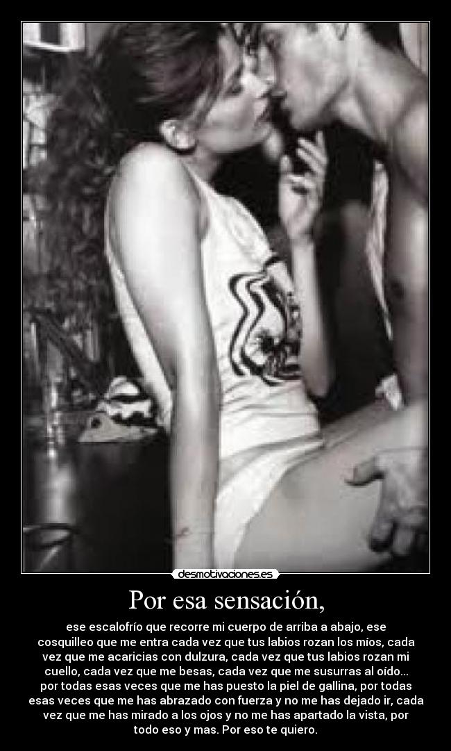 Por esa sensación, - 