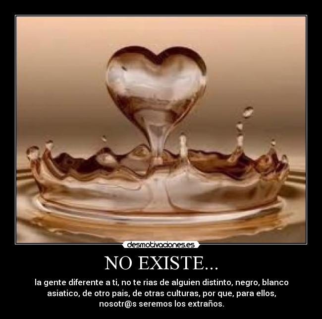 NO EXISTE... - 