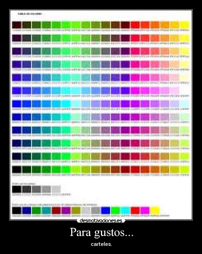Para gustos... - carteles.