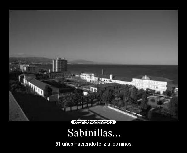 Sabinillas... - 61 años haciendo feliz a los niños.