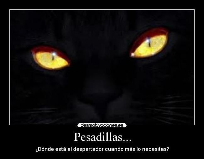 Pesadillas... -