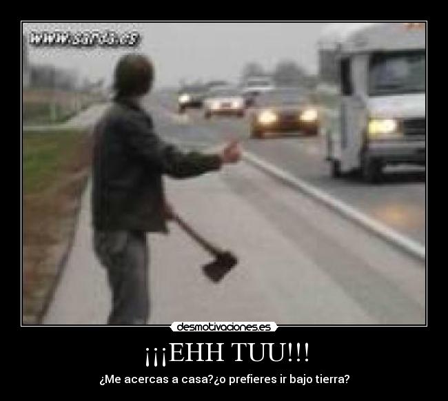 ¡¡¡EHH TUU!!! - 