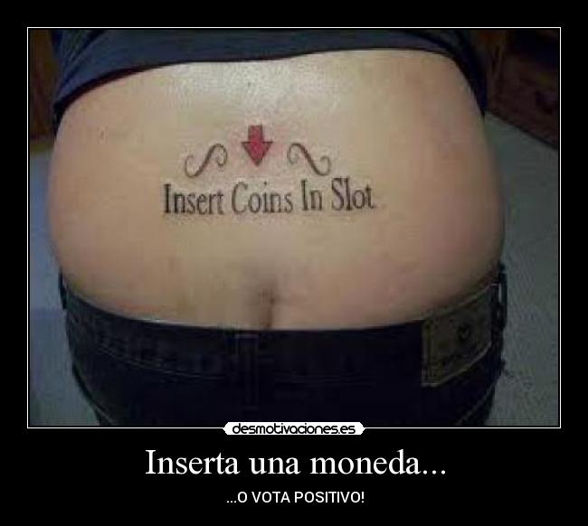 Inserta una moneda... - 