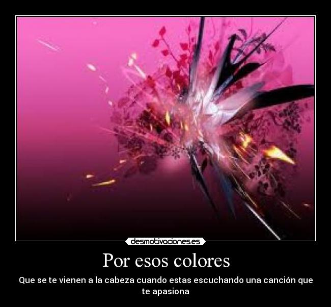 Por esos colores - 