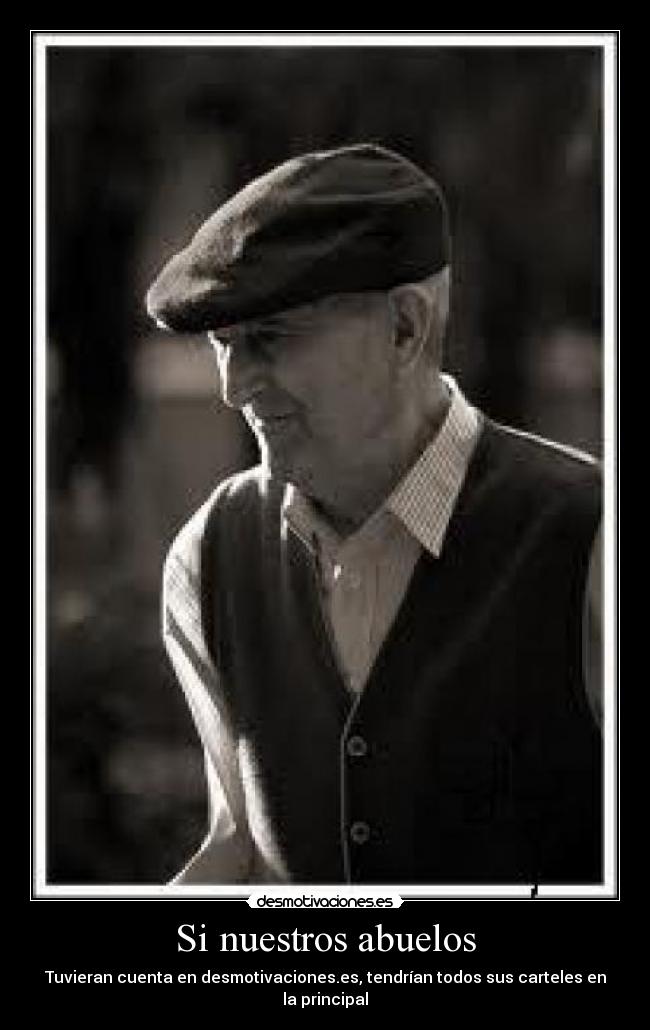 Si nuestros abuelos -