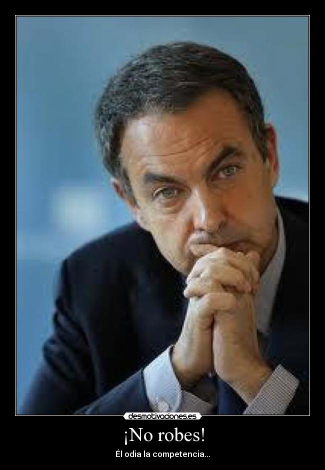 carteles zapatero desmotivaciones