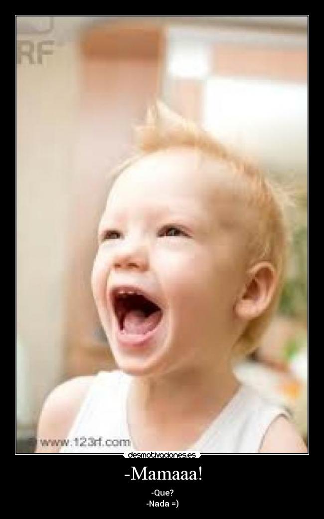 -Mamaaa! - 