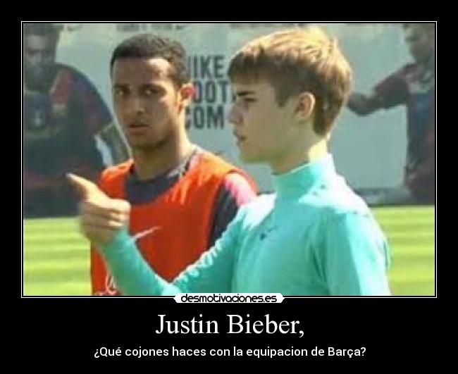 Justin Bieber, - 