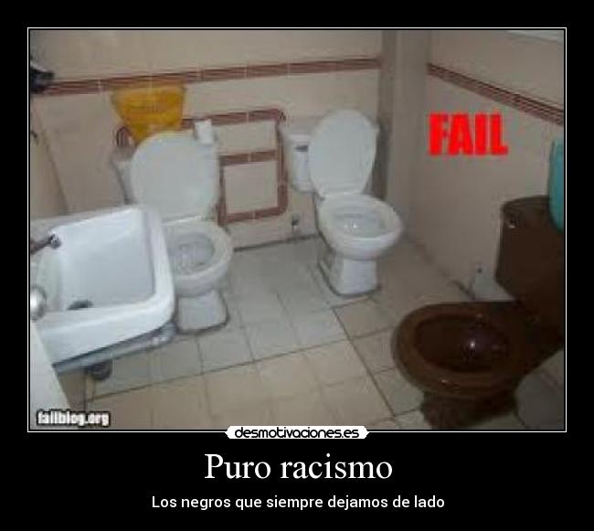 Puro racismo - 