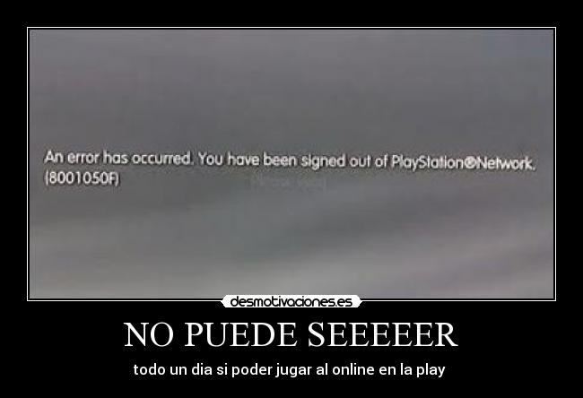 NO PUEDE SEEEEER - todo un dia si poder jugar al online en la play