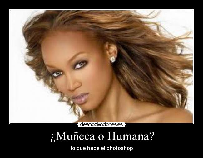 ¿Muñeca o Humana? -