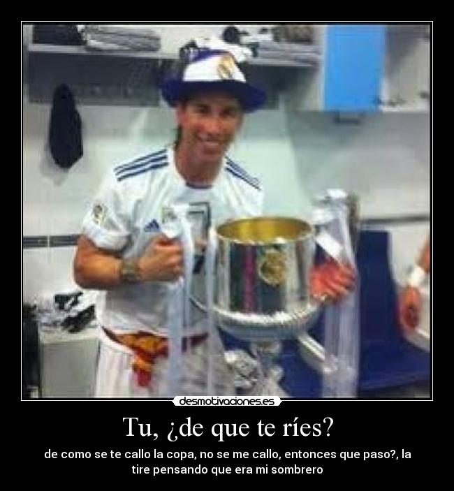 Tu, ¿de que te ríes? - 