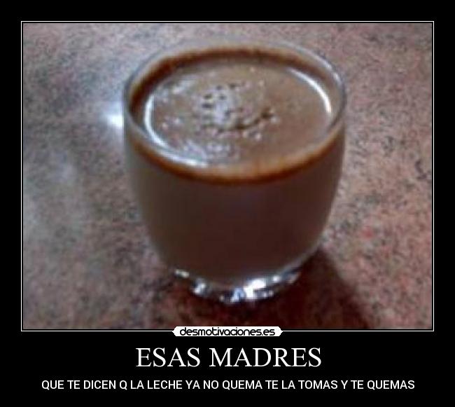ESAS MADRES -