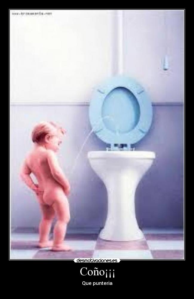 Coño¡¡¡ - Que punteria