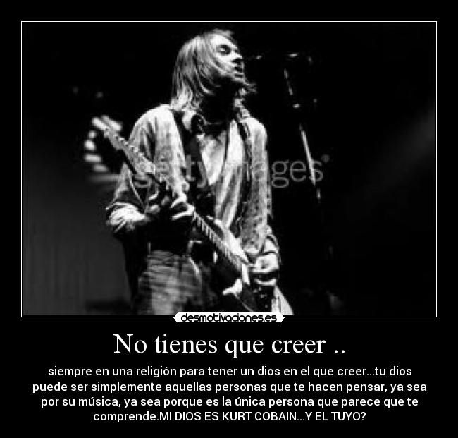 No tienes que creer .. -