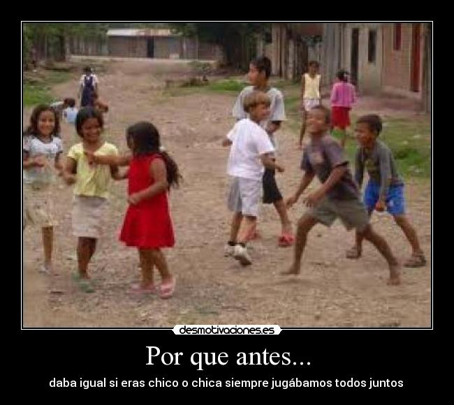 Por que antes... - 