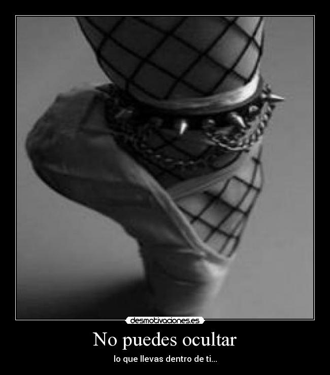 No puedes ocultar -