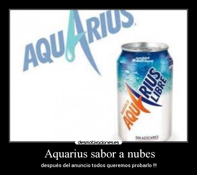 carteles aquarius sabor nubes desmotivaciones