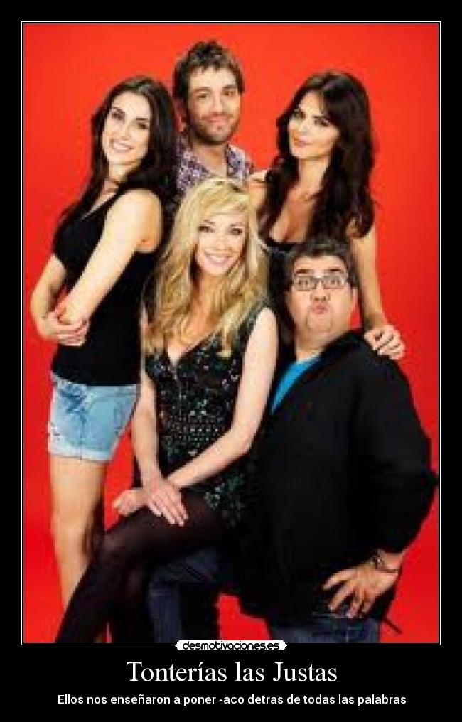 Tonterías las Justas - 