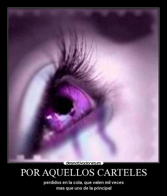 POR AQUELLOS CARTELES -