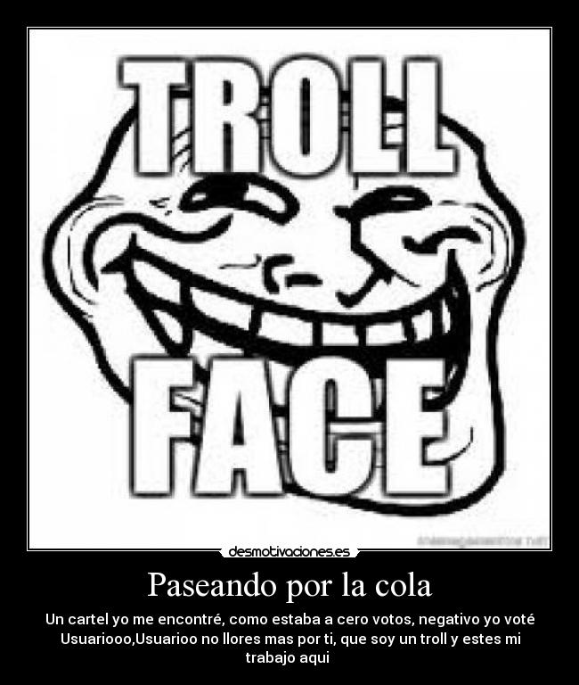 carteles cancion del troll desmotivaciones