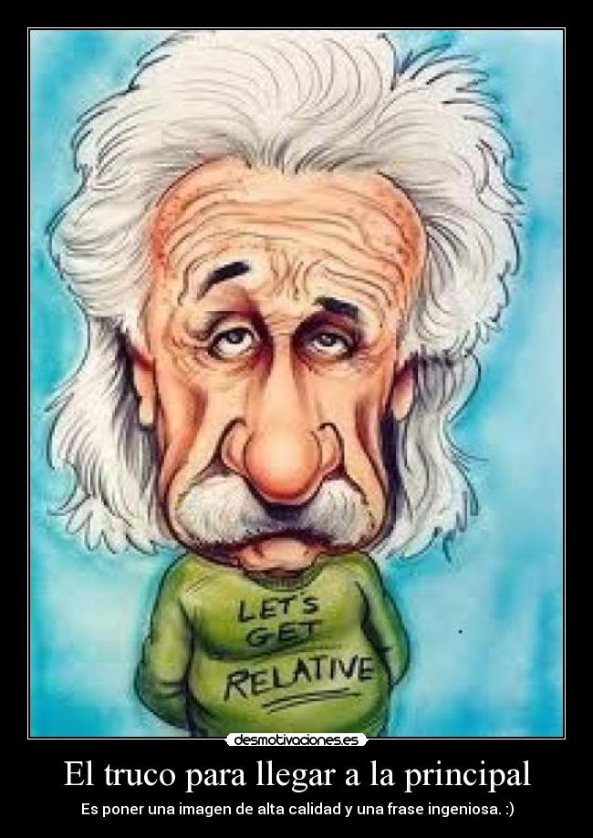 El truco para llegar a la principal - 