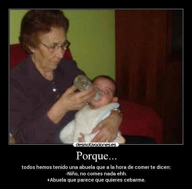 Porque... -