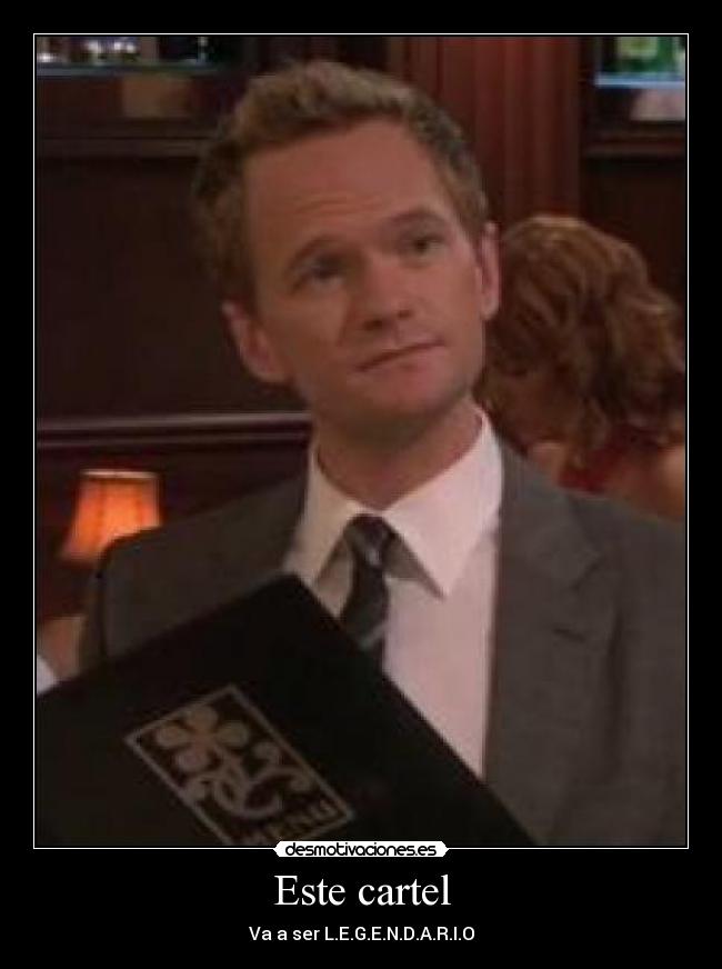 Este cartel - Va a ser L.E.G.E.N.D.A.R.I.O