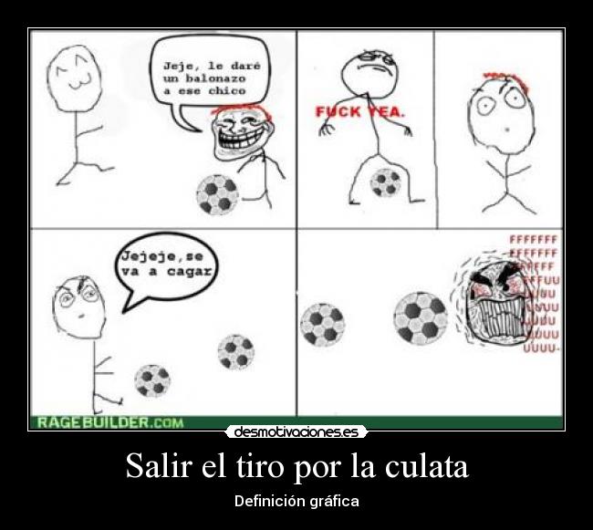 Salir el tiro por la culata - Definición gráfica