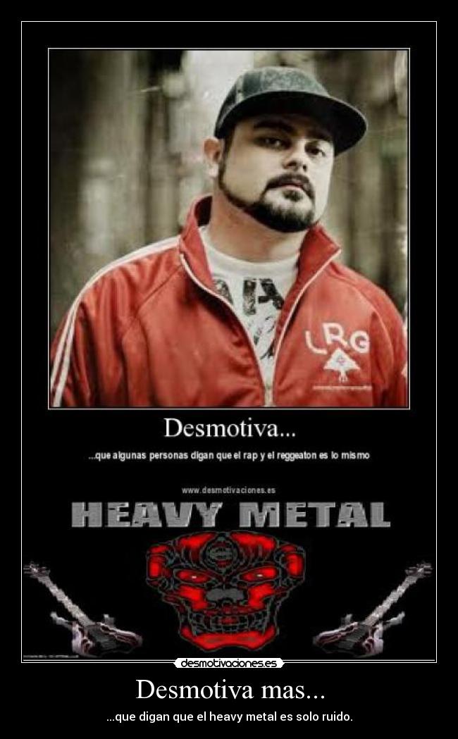 Desmotiva mas... - 