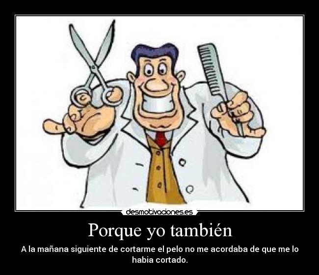 carteles pelo cortado peluquero dormir desmotivaciones