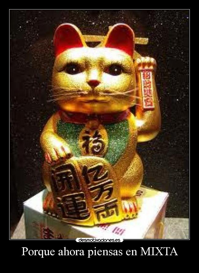 Porque ahora piensas en MIXTA -