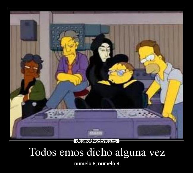 Todos emos dicho alguna vez - 