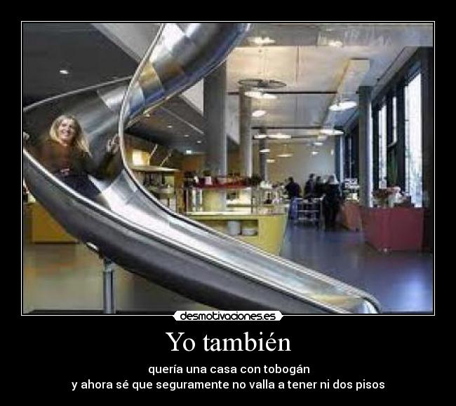 Yo también -