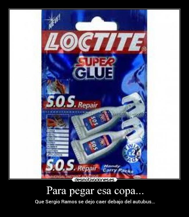 Para pegar esa copa... - 