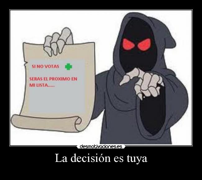 La decisión es tuya -
