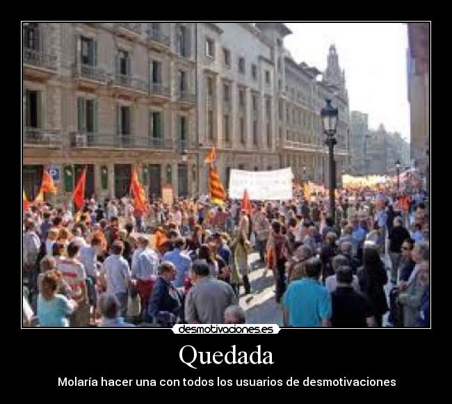 Quedada -