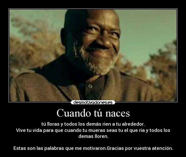 Cuando tú naces -