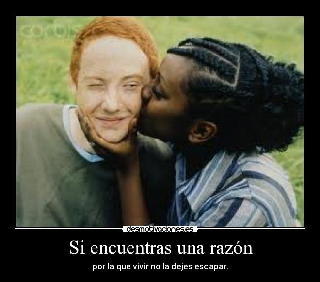 Si encuentras una razón - 
