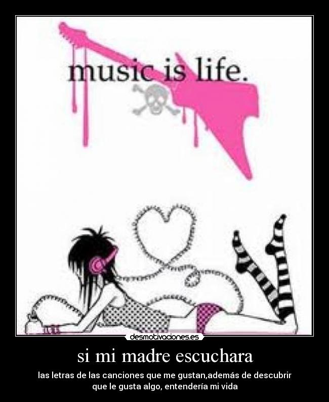 si mi madre escuchara -