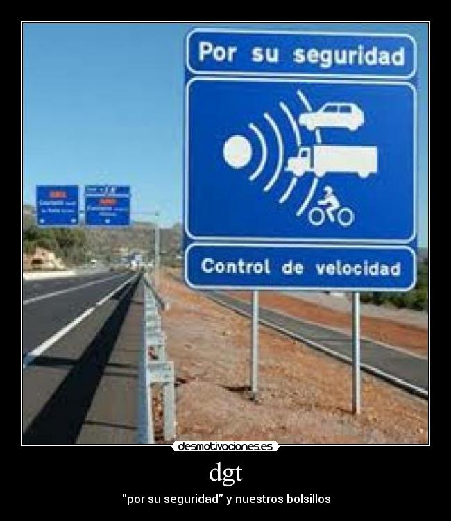 dgt - por su seguridad y nuestros bolsillos