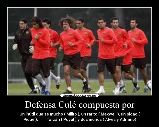 Defensa Culé compuesta por -