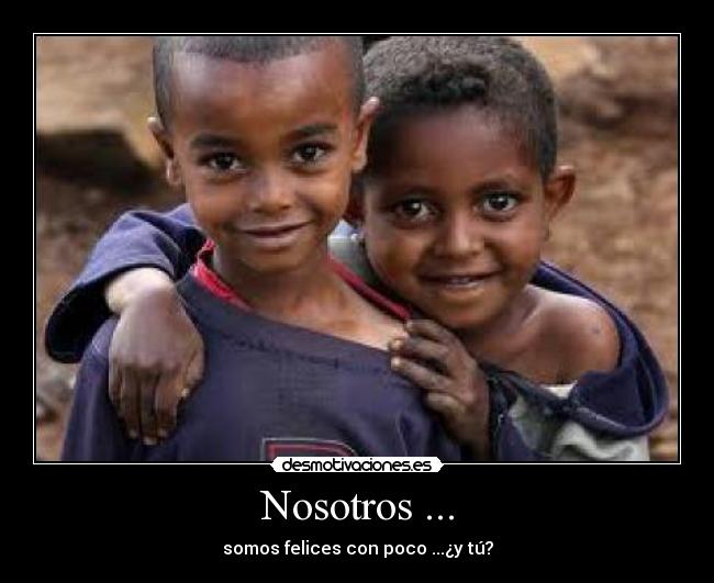 Nosotros ... -