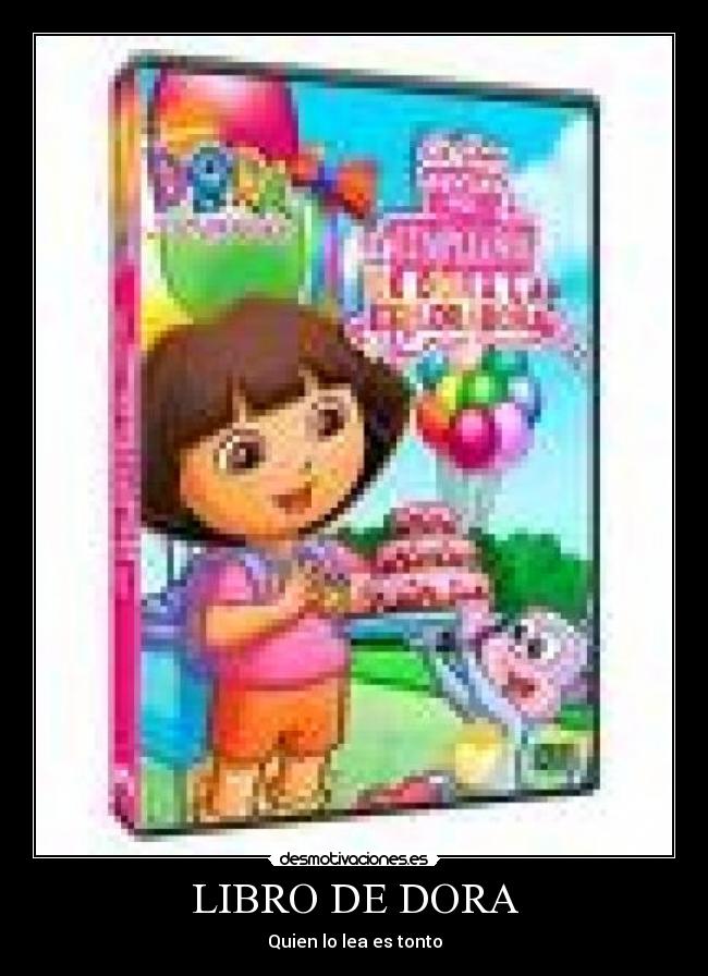 LIBRO DE DORA - Quien lo lea es tonto