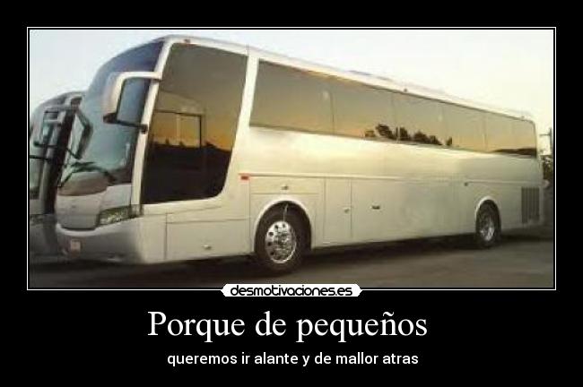 Porque de pequeños  - 